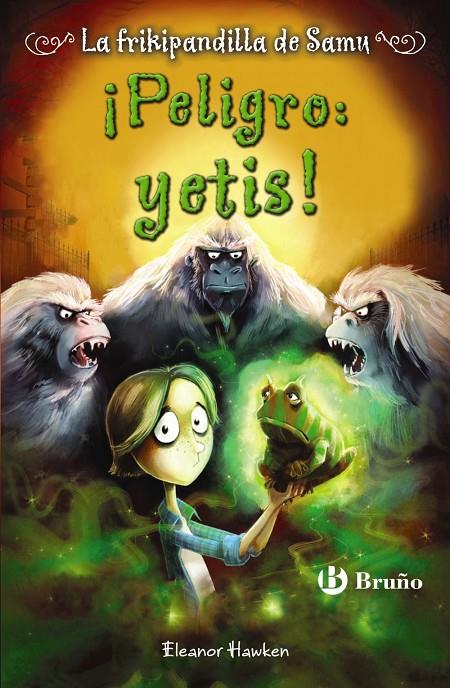 ¡Peligro: yetis! | 9788469600306 | Eleanor Hawken