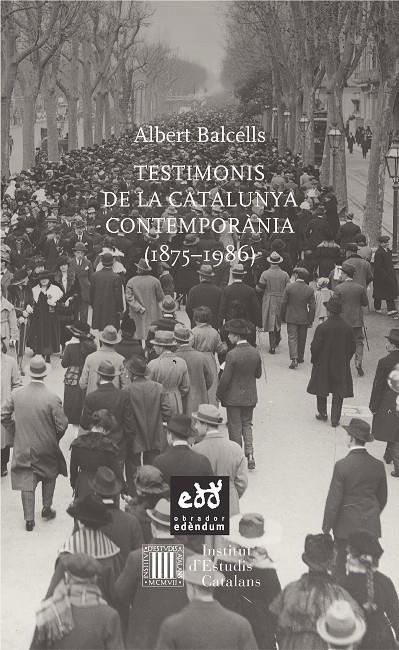 Testimonis de la Catalunya Contemporània | 9788494315886 | Albert Balcells