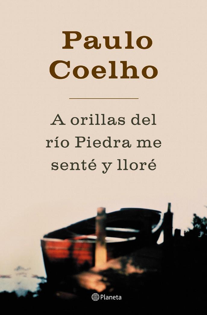 A orillas del rio Piedra me senté y lloré | 9788408045052 | Paulo Coelho