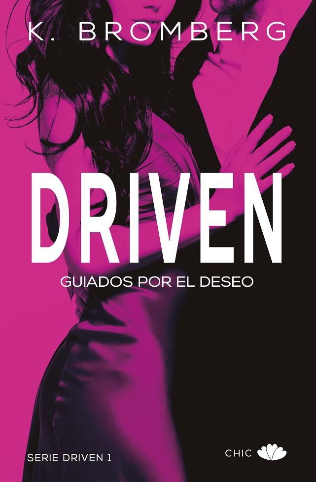 Driven. Guiados por el deseo | 9788416223695 | K. Bromberg