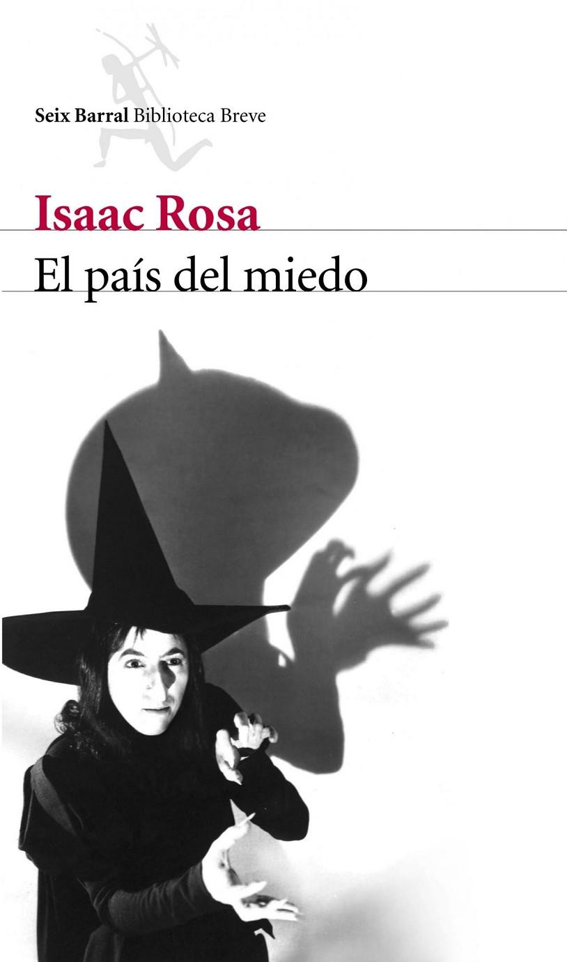 El aís del miedo | 9788432212604 | Isaac Rosa