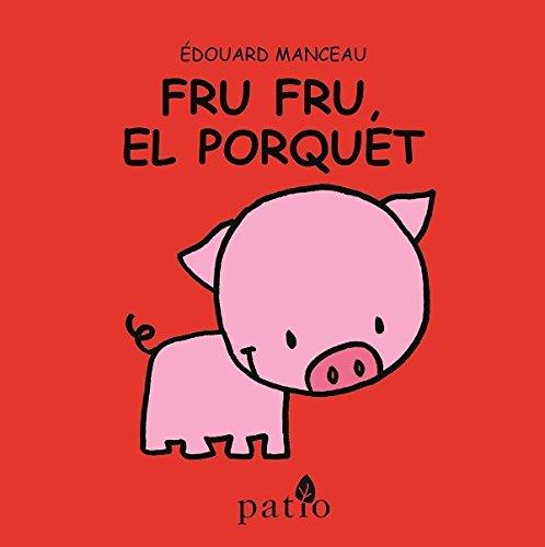 Fru fru, el porquet | 9788417002176 | Édouard Manceau