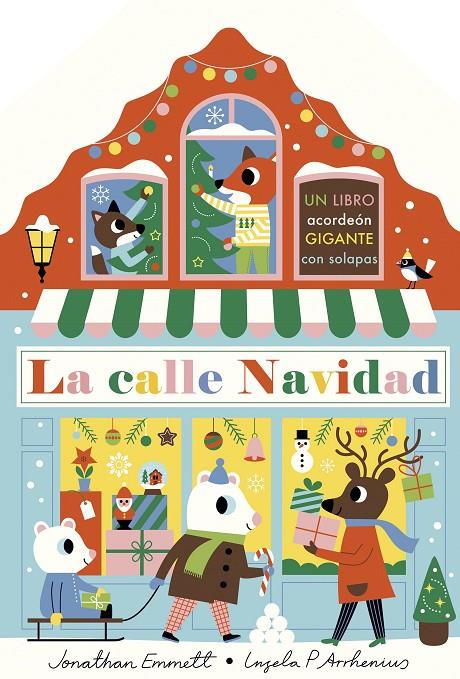 La calle Navidad. Libro acordeón | 9788408243090 | Arrhenius, Ingela P./Emmett, Jonathan