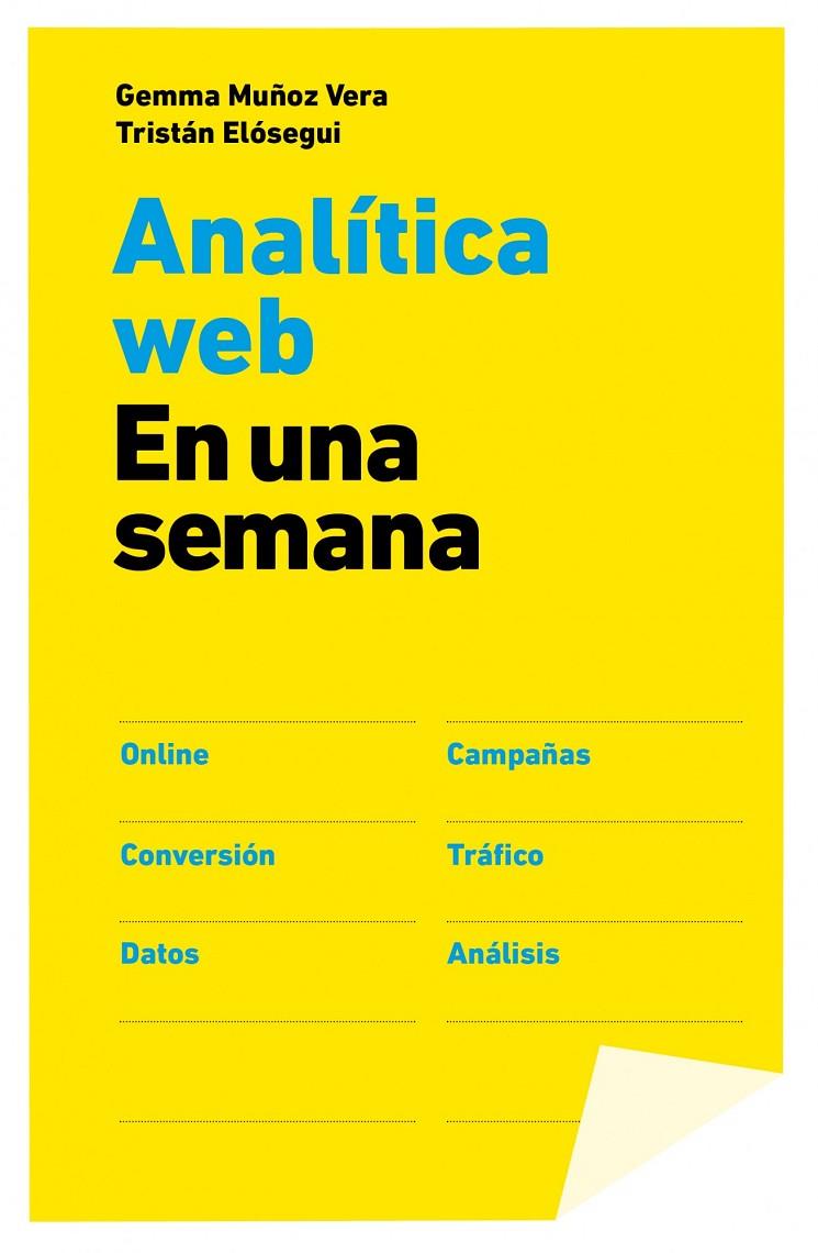 Analítica web en una semana | 9788498752090 | Gemma Muñoz - Tristán Elósegui