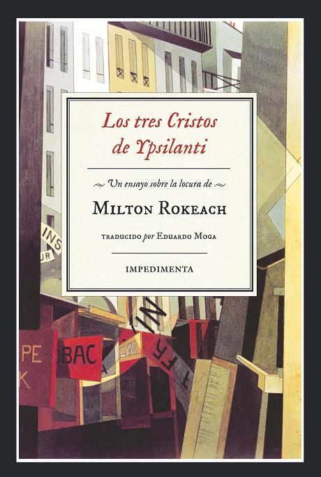 Los tres Cristos de Ypsilanti | 9788416542505 | Milton Rokeach