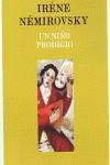 Un niño prodigio | 9788420473574 | Irène Némirovsky