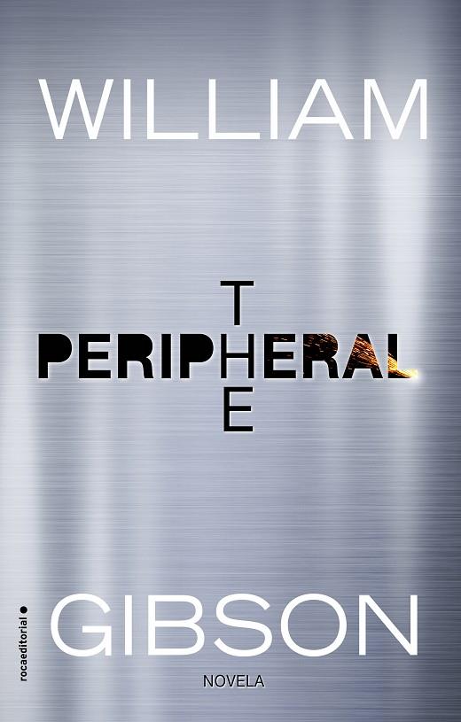 The Peripheral | 9788416867493 | William Gibson