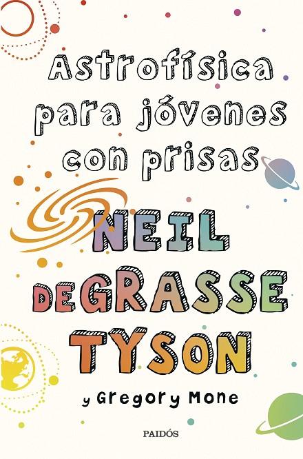 Astrofísica para jóvenes con prisas | 9788449339011 | Tyson, Neil deGrasse/Mone, Gregory