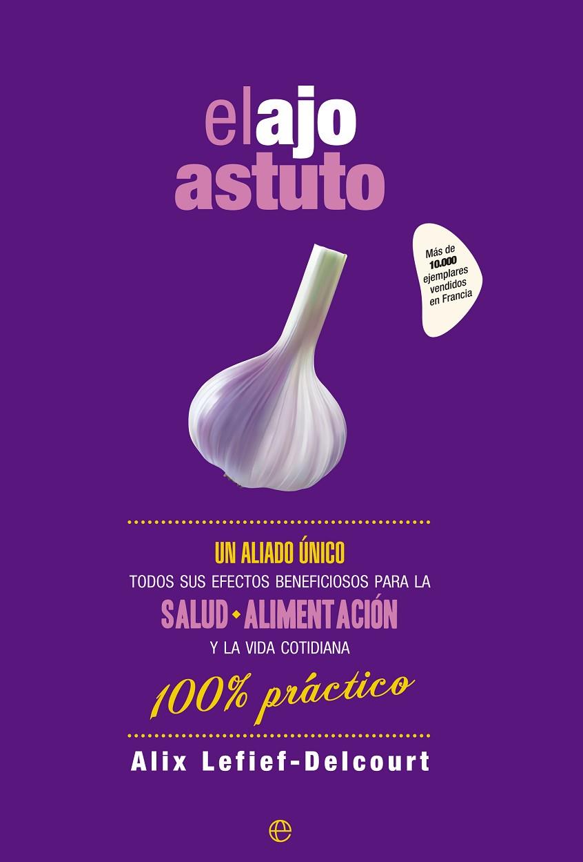 ajo astuto, El | 9788490603529 | Alix Kefief-Delcourt