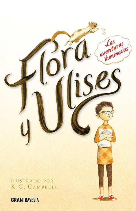 Flora y Ulises. Las aventuras iluminadas | 9788494258268 | Kate DiCamillo