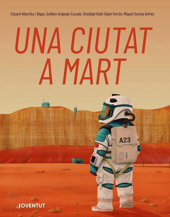 Una ciutat a Mart | 9788426148353 | Kaid-Salah Ferrón, Sheddad/Anglada-Escudé , Guillem/Sureda Anfres, Miquel