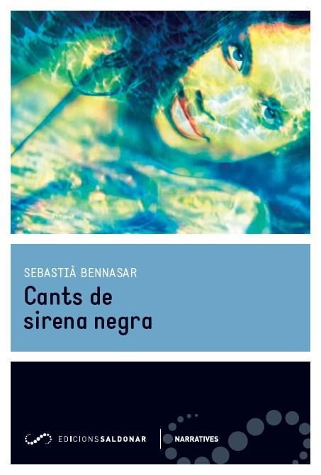 Cants de sirena negra | 9788494289668 | Sebastià Bennasar