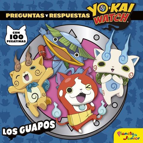 Yo-kai watch. Los guapos. Preguntas y respuestas | 9788408172147 | Yo-Kai Watch