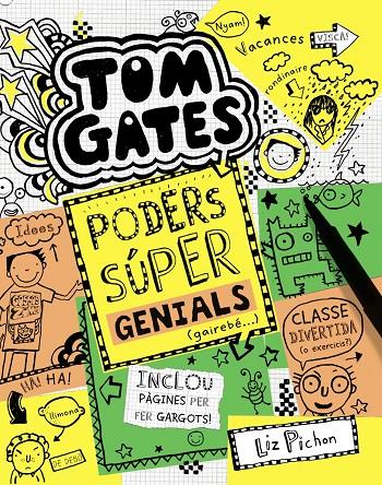 Tom Gates. Poders súpergenials (gairebé...) | 9788499067520 | Liz Pichon