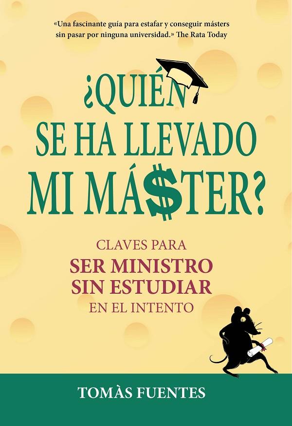 ¿Quién se ha llevado mi máster? | 9788417671112 | Fuentes, Tomás