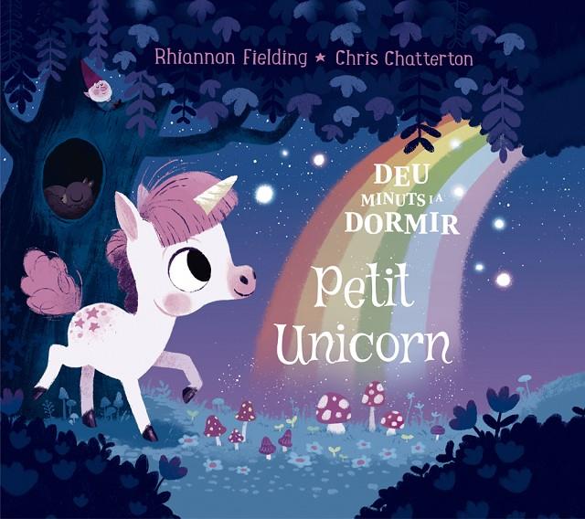 Deu minuts i al llit. Petit Unicorn | 9788424664473 | Fielding, Rhiannon