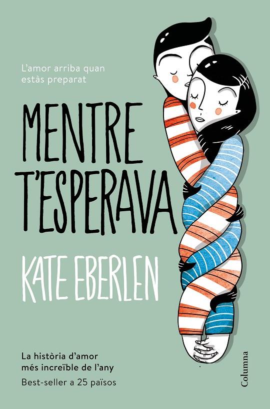 Mentre t'esperava | 9788466422208 | Kate Eberien