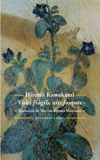 Vides fràgils, nits fosques | 9788477275671 | Hiromi Kawakami