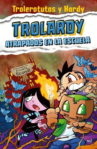 Trolardy 4. Atrapados en la escuela | 9788427050587 | Trolerotutos y Hardy