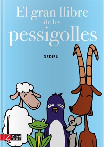 El gran llibre de les pessigolles | 9788494713514 | Dedieu, Thierry