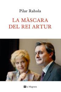 La màscara del Rei Artur | 9788482641201 | Pilar Rahola