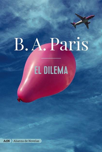 Dilema, El | 9788413622040 | Paris, B. A.