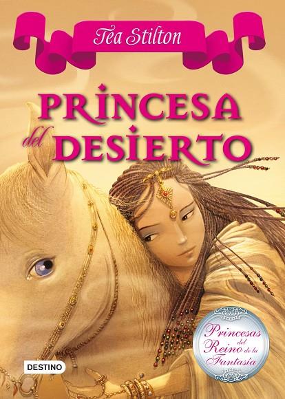 Princesa del desierto | 9788408102304 | Tea Stilton