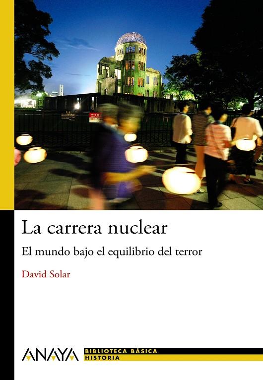 La carrera nuclear | 9788467829457 | David Solar