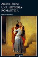 Una historia romántica | 9788483831557 | Antonio Scurati