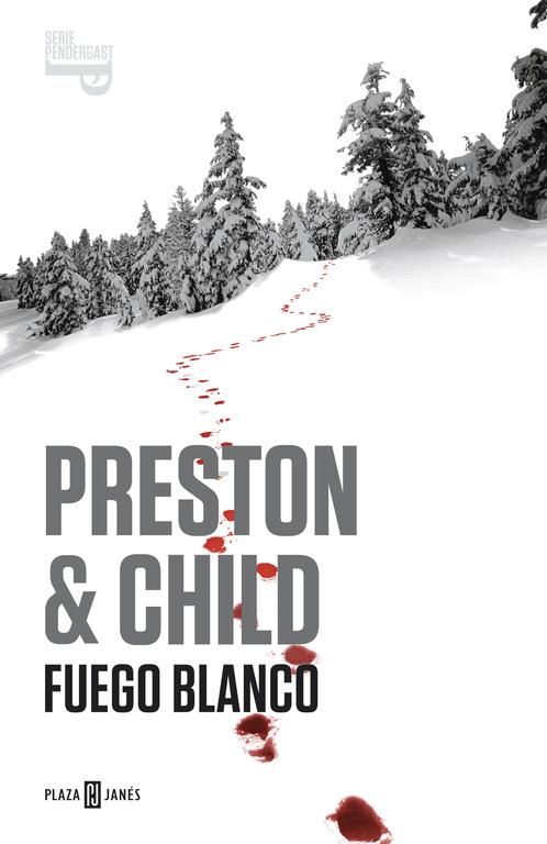 Fuego blanco | 9788401342042 | Preston & Child