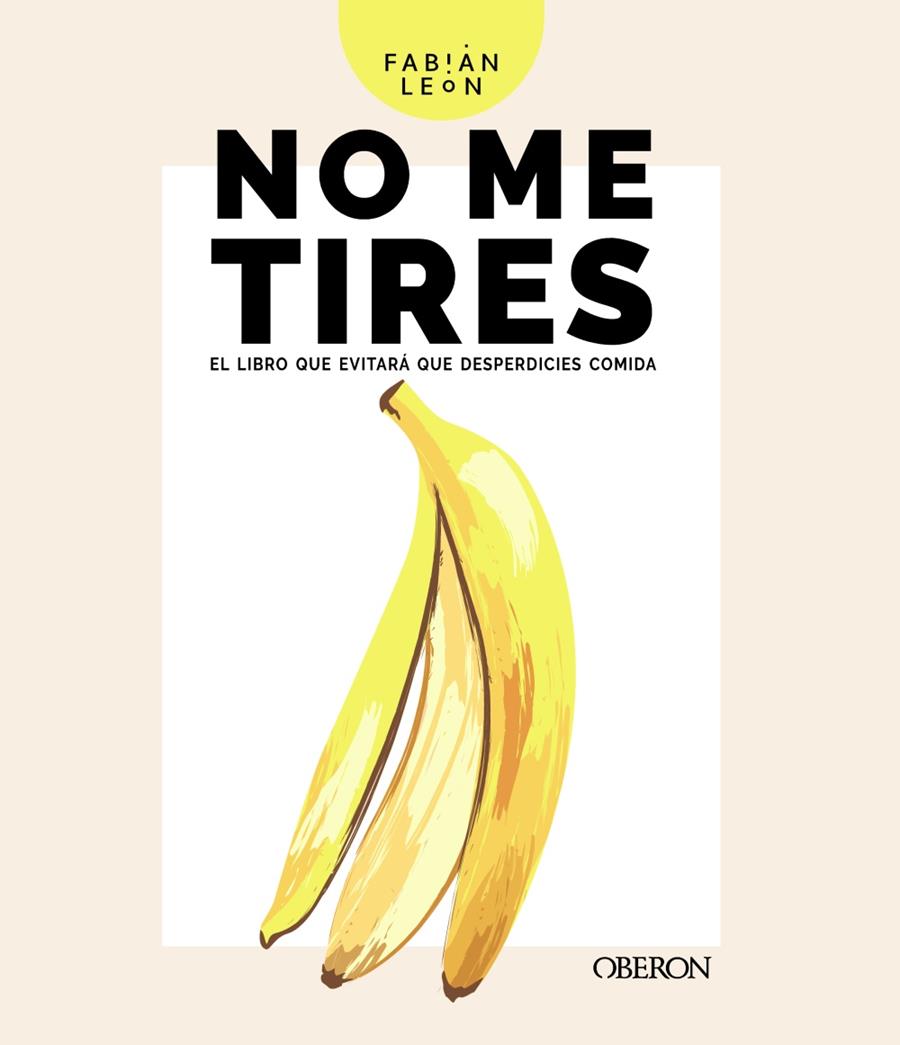 No me tires | 9788441543850 | León, Fabián