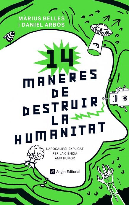 14 maneres de destruir la humanitat | 9788417214630 | Belles Sampera, Màrius/Arbós Labairu, Daniel