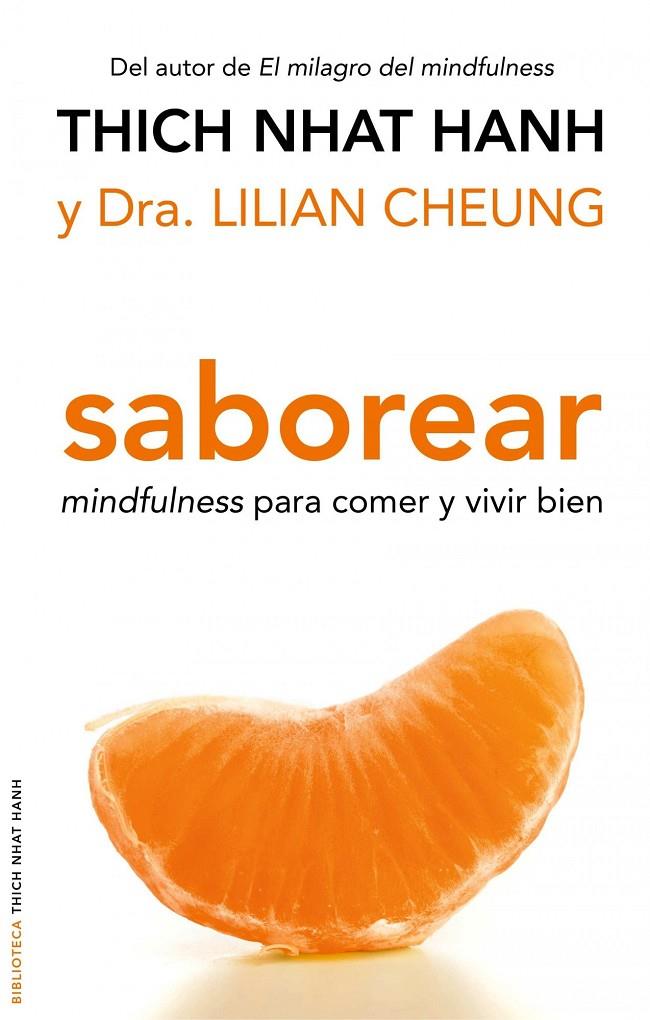 Saborear. Mindfulness para comer y vivir bien | 9788497545181 | Thich Nhat Hanh - Dra. Lilian Cheung