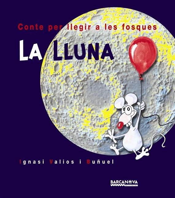 La lluna - Contes per llegir a les fosques | 9788448910136 | Ignasi Valios i Buñuel