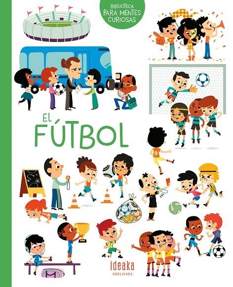 El fútbol | 9788414016657 | Sarrazin, Aurélie