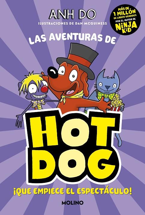 ¡Las aventuras de Hotdog! 3 - ¡Que empiece el espectáculo! | 9788427226135 | Do, Anh