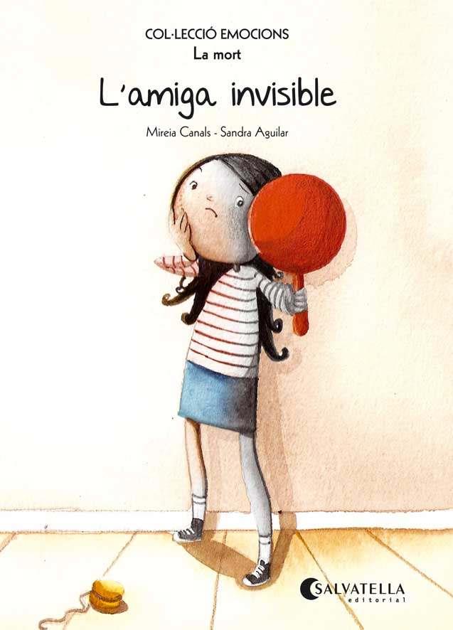 L'amiga invisible | 9788484128021 | Mireia Canals / Sandra Aguilar