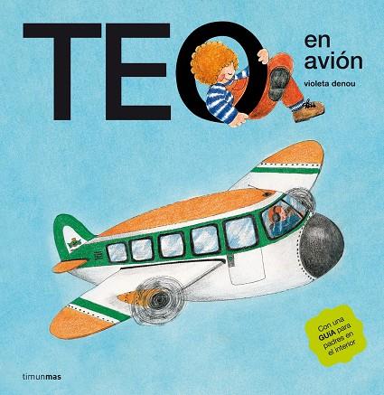 Teo en avión | 9788471762580 | Violeta Denou