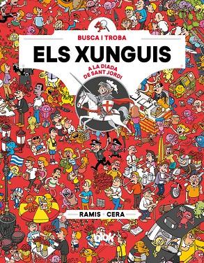 Els Xunguis a Sant Jordi | 9788416712892 | Ramis Cera