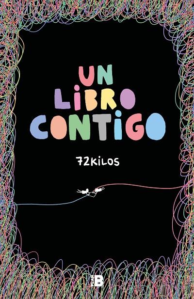 Un libro contigo | 9788418051234 | 72 Kilos,