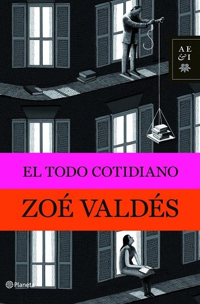 El todo cotidiano | 9788408094791 | Zoé Valdés