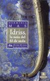 Idriss, la noia del fil de seda | 9788461155170 | Hermínia Mas