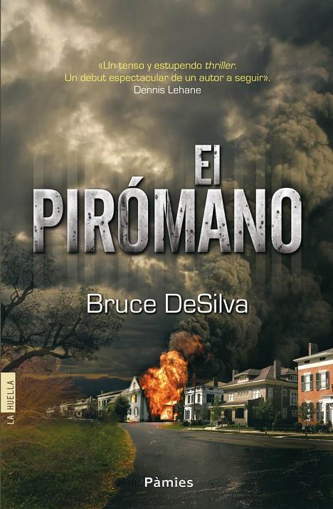 El pirómano | 9788415433170 | Bruce DeSilva