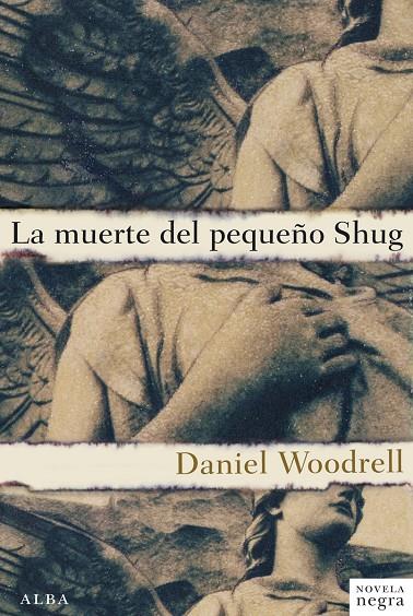 La muerte del pequeño Shug | 9788484289586 | Daniel Woodrell