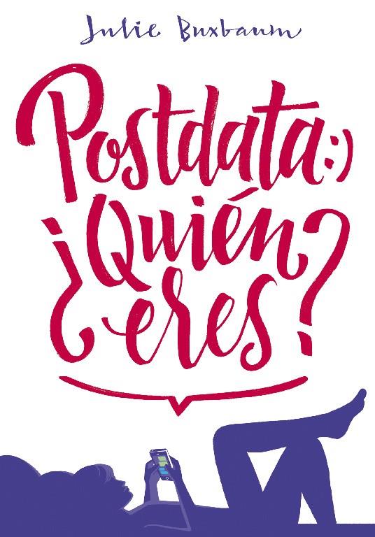 Postdata: ¿Quién eres? | 9788490435717 | Julie Buxbaum