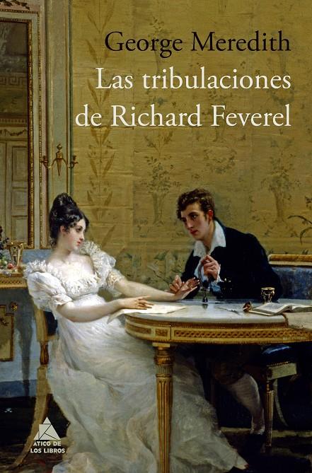 Las tribulaciones de Richard Feverel | 9788416222414 | Meredith, George