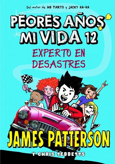 Los peores años de mi vida 12 | 9788424667405 | Patterson, James