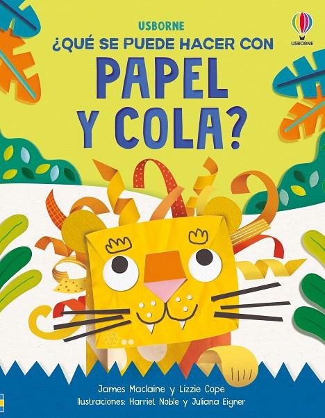 ¿Qué se puede hacer con papel y cola? | 9781835403273 | Maclaine, James/Cope, Lizzie