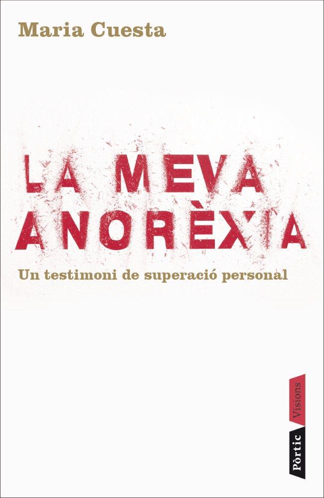 La meva anorèxia | 9788498090840 | Maria Cuesta