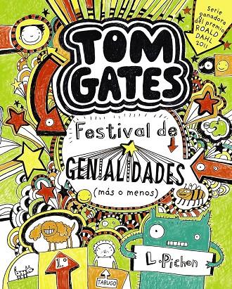 Tom Gates 3 : Festival de genialidades (más o menos) | 9788421688144 | Pichon, Liz